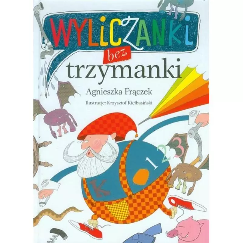 WYLICZANKI BEZ TRZYMANKI Agnieszka Frączek - Wilga