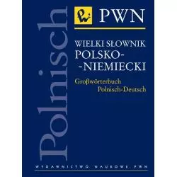 WIELKI SŁOWNIK POLSKO-NIEMIECKI - PWN