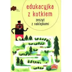 EDUKACYJKA Z KOTKIEM ZESZYT Z NAKLEJKAMI - Centrum Edukacji Dziecięcej