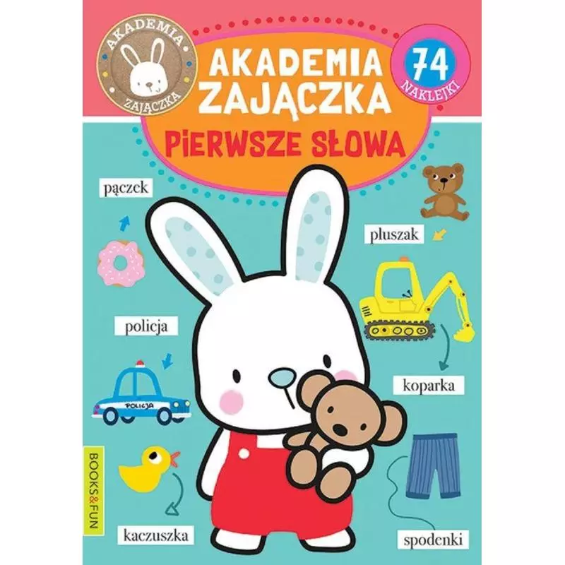 AKADEMIA ZAJĄCZKA PIERWSZE SŁOWA - Books and Fun