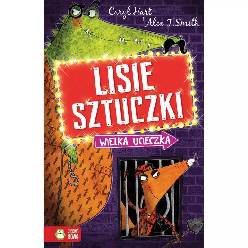 LISIE SZTUCZKI WIELKA UCIECZKA 6+ Caryl Hart - Zielona Sowa LISIE SZTUCZKI WIELKA UCIECZKA 6+ Caryl Hart - Zielona Sowa