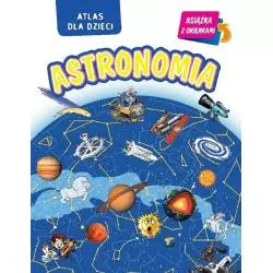 ASTRONOMIA ATLAS DLA DZIECI KSIĄŻKA Z OKIENKAMI - Olesiejuk