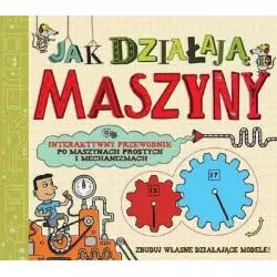 JAK DZIAŁAJĄ MASZYNY ZBUDUJ WŁASNE DZIAŁAJĄCE MODELE - Wilga