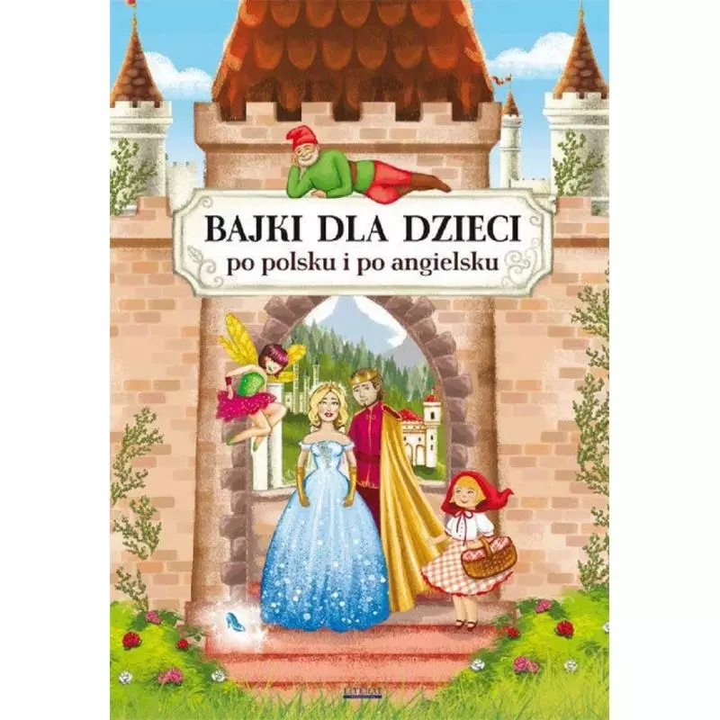 BAJKI DLA DZIECI PO POLSKU I PO ANGIELSKU - Literat