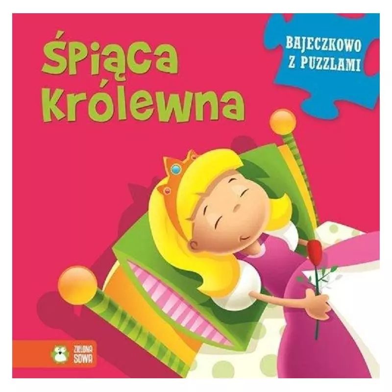 ŚPIĄCA KRÓLEWNA BAJECZKOWO Z PUZZLAMI 1+ - Zielona Sowa