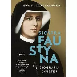 SIOSTRA FAUSTYNA Ewa K. Czaczkowska - Znak