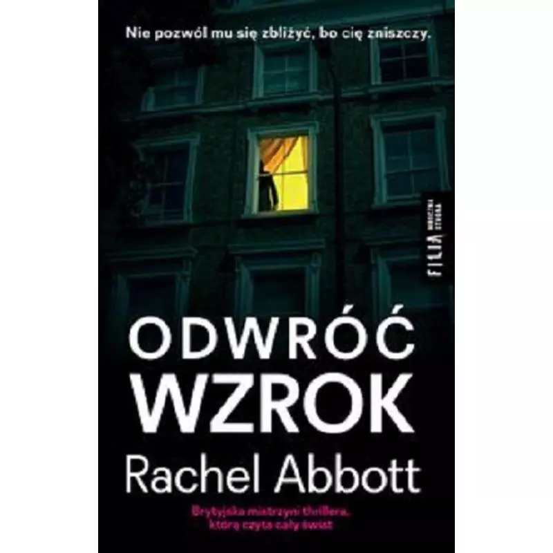 ODWRÓĆ WZROK Rachel Abbott - Filia