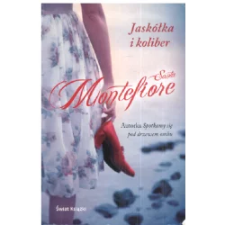 JASKÓŁKA I KOLIBER Santa Montefiore - Świat Książki