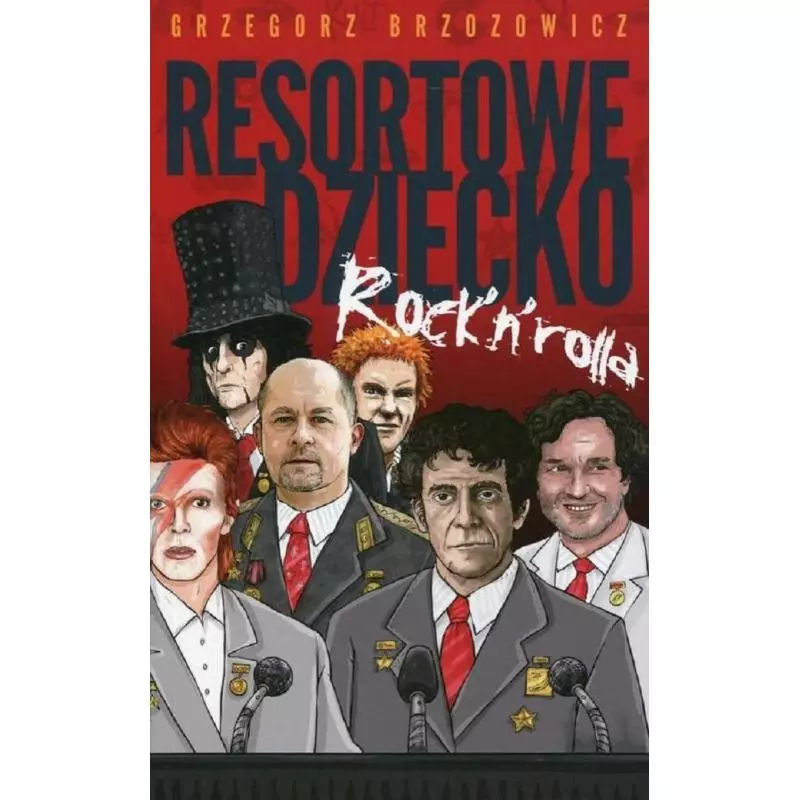 RESORTOWE DZIECKO ROCK AND ROLLA Grzegorz Brzozowicz - Czerwone i Czarne