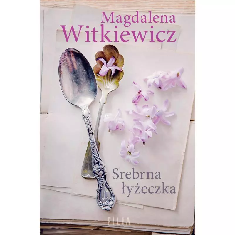 SREBRNA ŁYŻECZKA Magdalena Witkiewicz - Filia