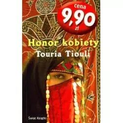 HONOR KOBIETY Touria Tiouli - Świat Książki