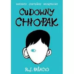 CUDOWNY CHŁOPAK R. J. Palacio - Albatros