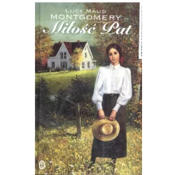 MIŁOŚĆ PAT Lucy Maud Montgomery - Wydawnictwo Literackie