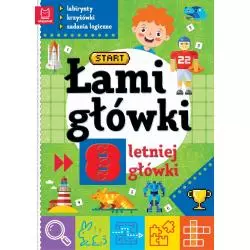 ŁAMIGŁÓWKI 8-LETNIEJ GŁÓWKI. LABIRYNTY, KRZYŻÓWKI, ZADANIA LOGICZNE - Aksjomat