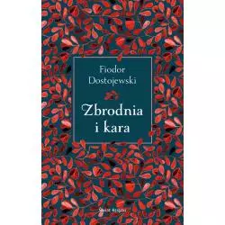ZBRODNIA I KARA Fiodor Dostojewski - Świat Książki