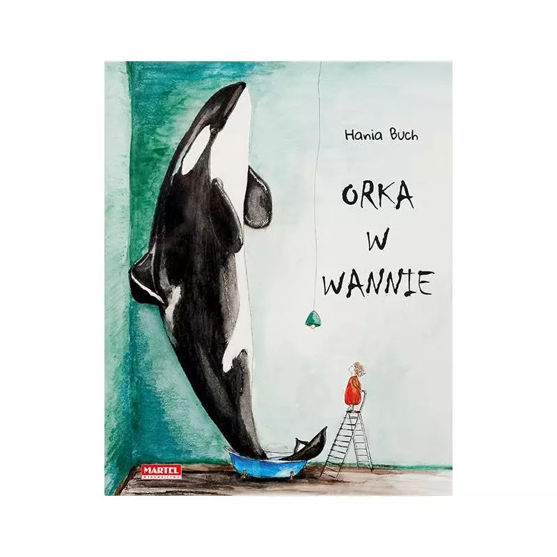 ORKA W WANNIE Hania Buch 7+ - Martel