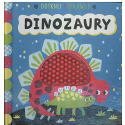 DOTKNIJ I SPRAWDŹ DINOZAURY 1+ - Olesiejuk