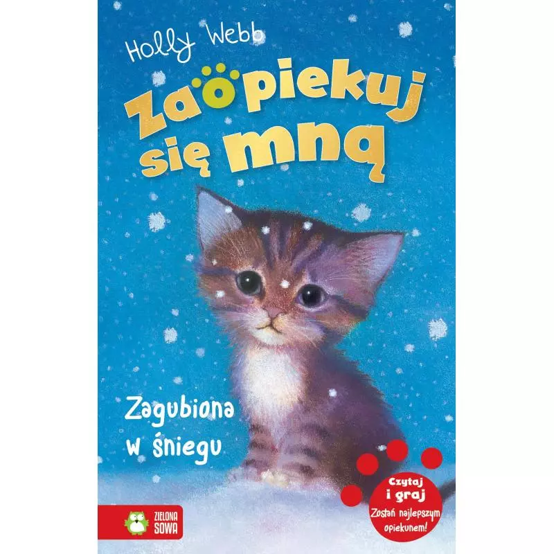 ZAGUBIONA W ŚNIEGU ZAOPIEKUJ SIĘ MNĄ Holly Webb 6+ - Zielona Sowa