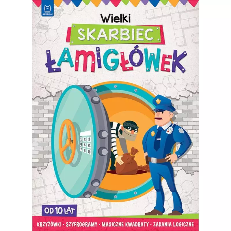 WIELKI SKARBIEC ŁAMIGŁÓWEK OD 10 LAT - Aksjomat