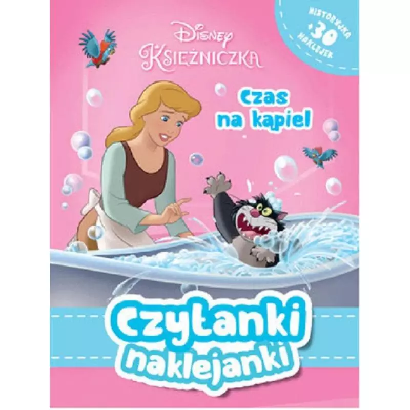 DISNEY KSIĘŻNICZKA CZAS NA KĄPIEL CZYTANKI NAKLEJANKI - Olesiejuk