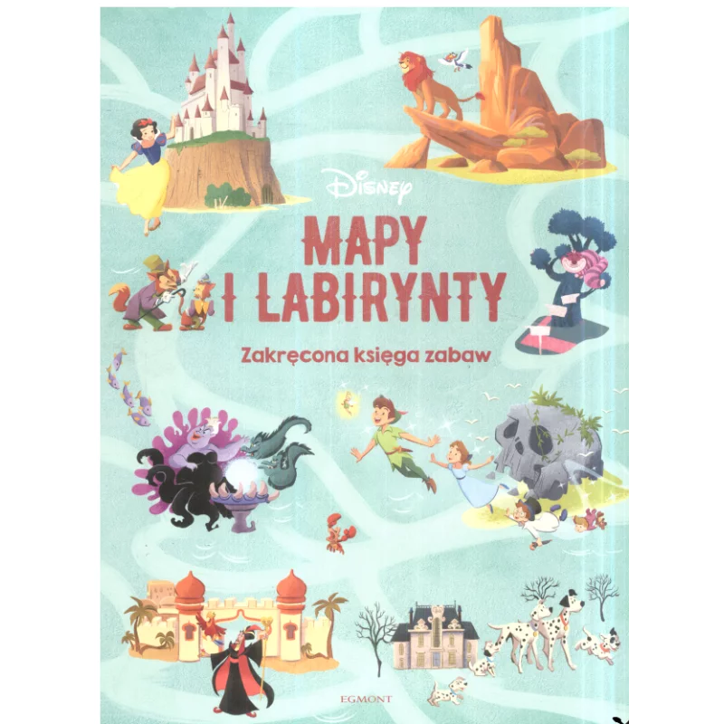 DISNEY MAPY I LABIRYNTY - Egmont DISNEY MAPY I LABIRYNTY - Egmont
