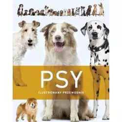 PSY ILUSTROWANY PRZEWODNIK - Olesiejuk