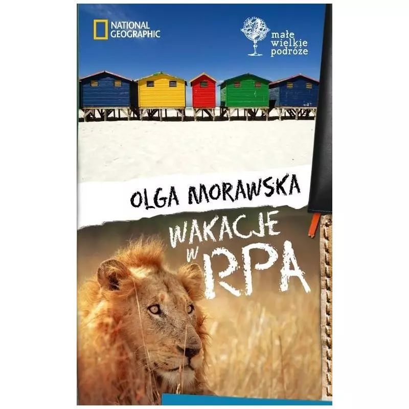 WAKACJE W RPA PRZEWODNIK ILUSTROWANY Olga Morawska - National Geographic