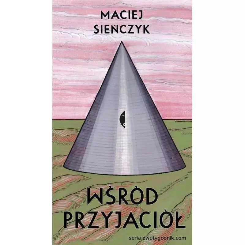 WŚRÓD PRZYJACIÓŁ Maciej Sieńczyk - Czarne