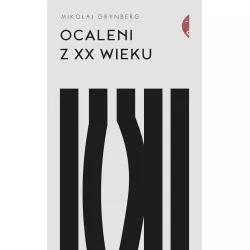 OCALENI Z XX WIEKU Mikołaj Grynberg - Czarne