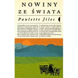 NOWINY ZE ŚWIATA Paulette Jiles - Czarne