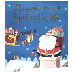 24 NIEZWYKŁE HISTORYJKI W OCZEKIWANIU NA GWIAZDKĘ - Olesiejuk