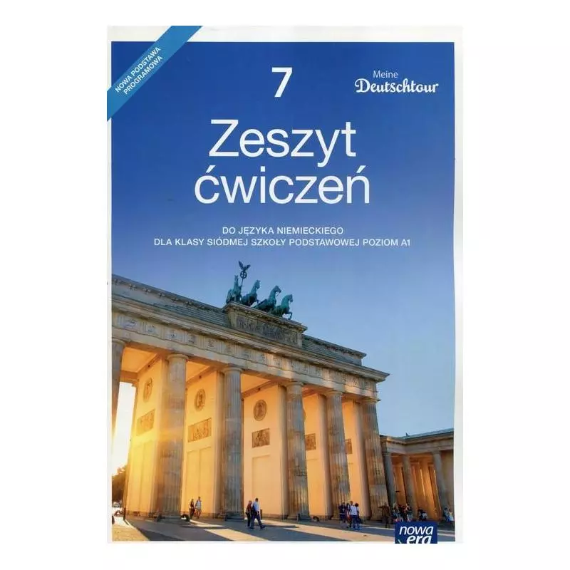 JĘZYK NIEMIECKI MEINE DEUTSCHTOUR KLASA 7 ĆWICZENIA Ewa Kościelniak ...