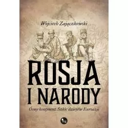 ROSJA I NARODY Wojciech Zajączkowski - MG