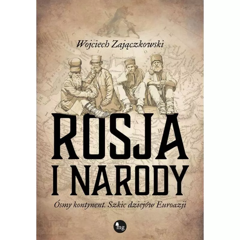 ROSJA I NARODY Wojciech Zajączkowski - MG