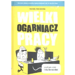 WIELKI OGARNIACZ PRACY Pani Bukowa, Pan Buk - Znak