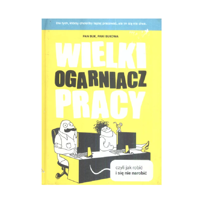 WIELKI OGARNIACZ PRACY Pani Bukowa, Pan Buk - Znak WIELKI OGARNIACZ PRACY Pani Bukowa, Pan Buk - Znak