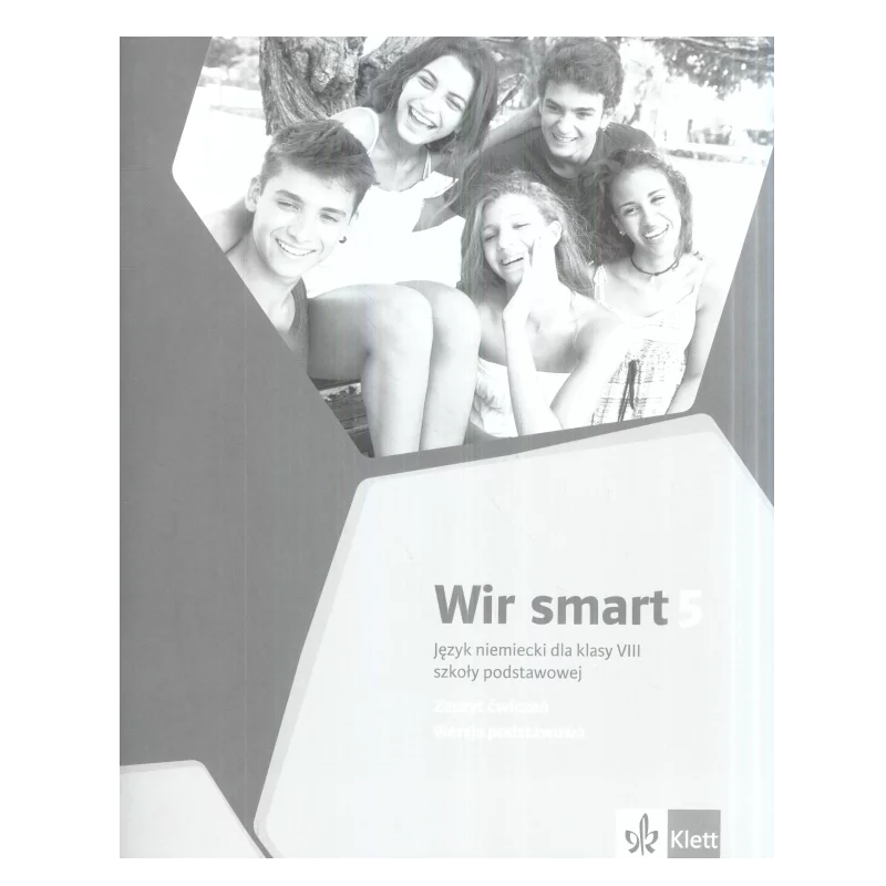 WIR SMART 5 ZESZYT ĆWICZEŃ JĘZYK NIEMIECKI DLA KLASY VIII SZKOŁY PODSTAWOWEJ - LektorKlett