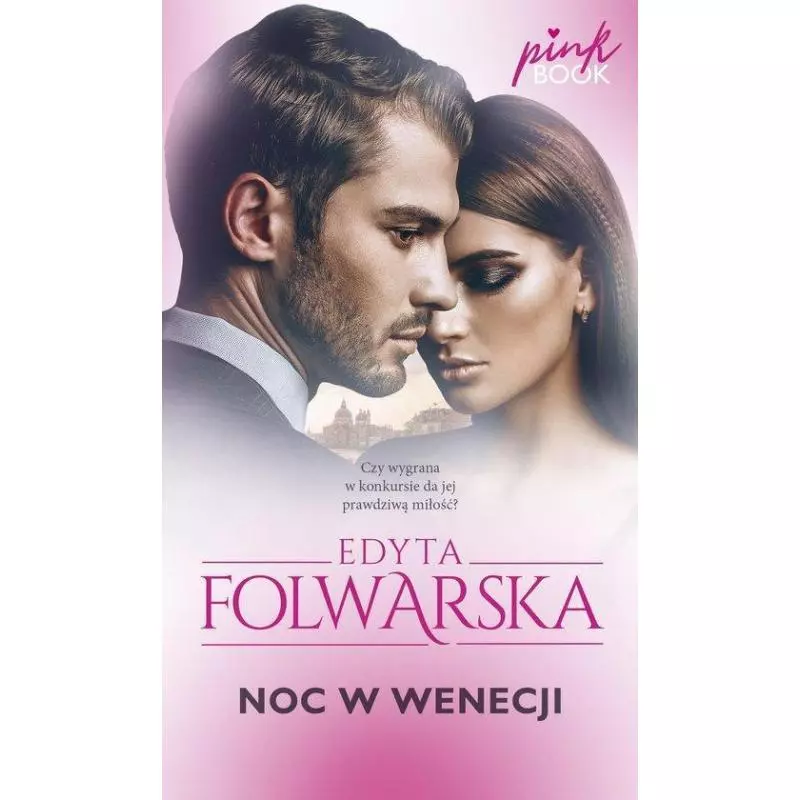 NOC W WENECJI Edyta Folwarska - Edipresse Książki