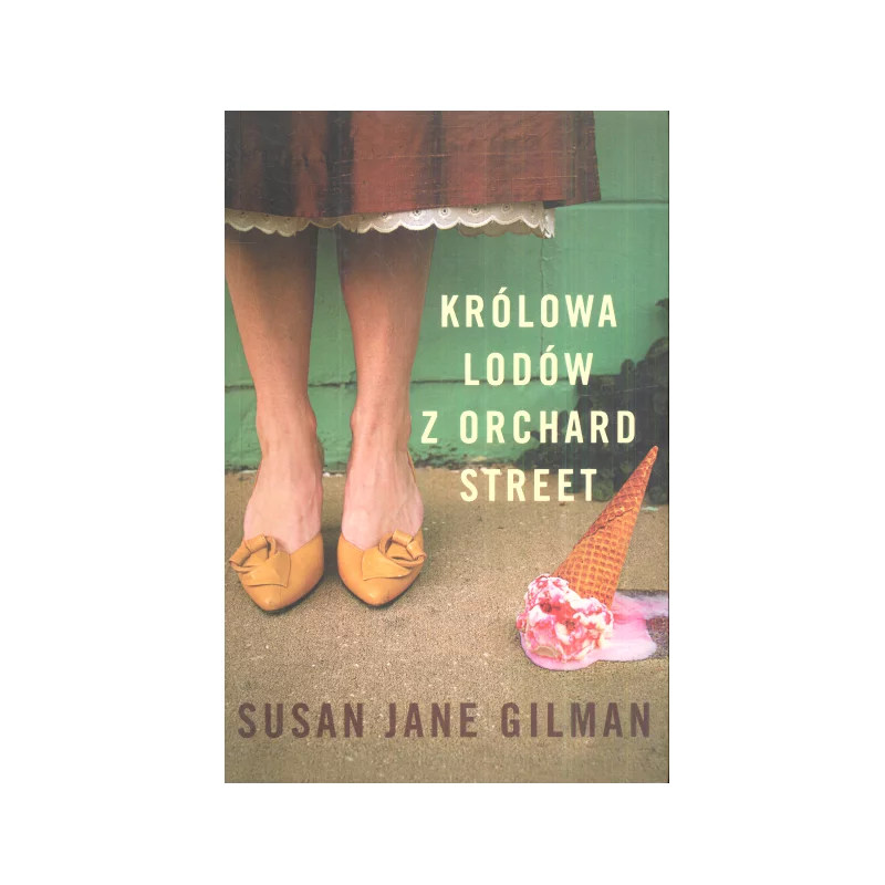KRÓLOWA LODÓW Z ORCHARD STREET Susan Jane Gilman - Czarna Owca