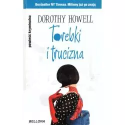 TOREBKI I TRUCIZNA Dorothy Howell - Bellona