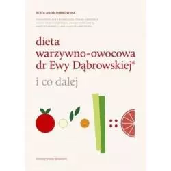 DIETA WARZYWNO-OWOCOWA DR EWY DĄBROWSKIEJ I CO DALEJ Beata Anna Dąbrowska - WAM