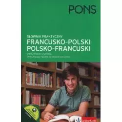 SŁOWNIK PRAKTYCZNY FRANCUSKO-POLSKI, POLSKO-FRANCUSKI 60 000 HASEŁ I ZWROTÓW - Pons