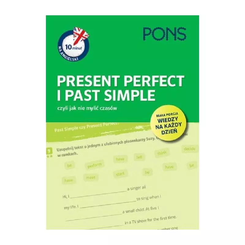 10 MINUT NA ANGIELSKI PRESENT PERFECT I PAST SIMPLE CZYLI JAK NIE MYLIĆ CZASÓW A1/A2 - Pons