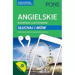 ANGIELSKIE ROZMÓWKI ILUSTROWANE SŁUCHAJ I MÓW - Pons