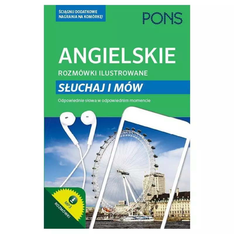 ANGIELSKIE ROZMÓWKI ILUSTROWANE SŁUCHAJ I MÓW - Pons