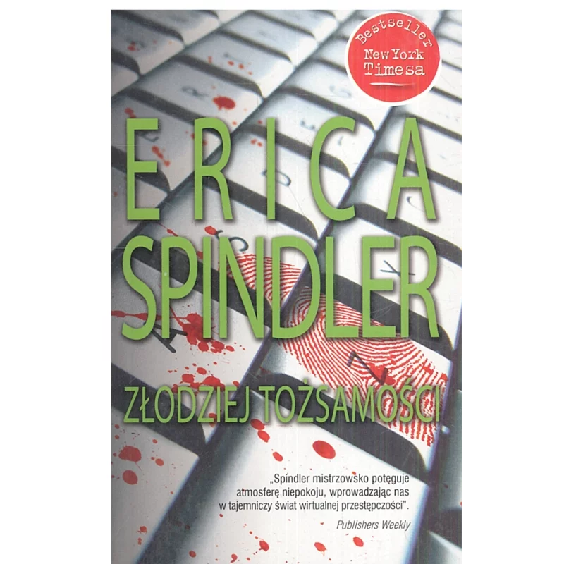 ZŁODZIEJ TOŻSAMOŚCI Erica Spindler - G+J