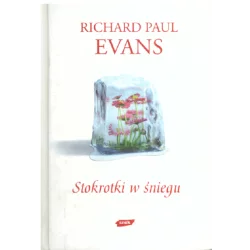 STOKROTKI W ŚNIEGU Richard Paul Evans - Znak