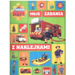 STRAŻAK SAM MOJE ZADANIA Z NAKLEJKAMI - Olesiejuk