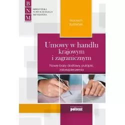 UMOWY W HANDLU KRAJOWYM I ZAGRANICZNYM Wojciech Budzyński - Poltext