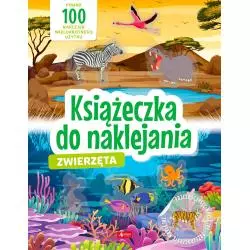 ZWIERZĘTA. KSIĄŻECZKA DO NAKLEJANIA - Dragon